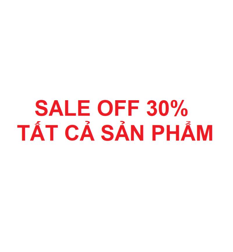 SALE OFF 30% - Chi Tiết